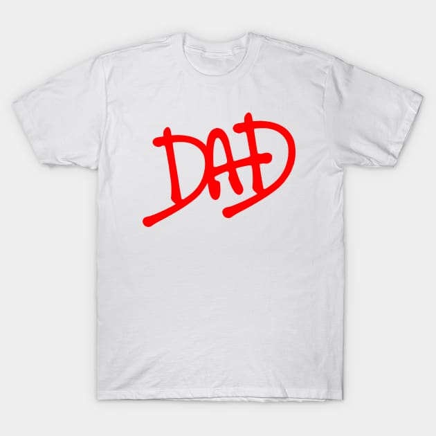 DAD - Dads Birthday / Fathers Day T-Shirt by GoldenGear